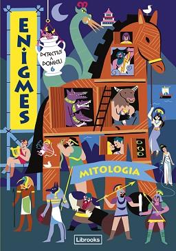 ENIGMES. DETECTIUS A DOMICILI 6. MITOLOGIA | 9788412683998 | MARTIN, PAUL | Llibreria L'Illa - Llibreria Online de Mollet - Comprar llibres online