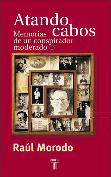 ATANDO CABOS | 9788430604258 | MORODO, RAUL | Llibreria L'Illa - Llibreria Online de Mollet - Comprar llibres online