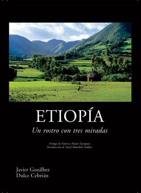 ETIOPIA -UN ROSTRO CON TRES MIRADAS- | 9788461198146 | GOZALBEZ, JAVIER; CEBRIAN, DULCE