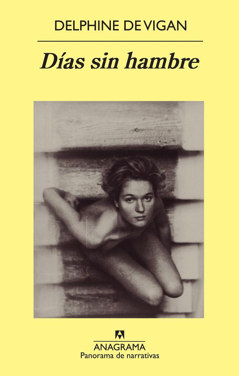 DÍAS SIN HAMBRE | 9788433978721 | VIGAN, DELPHINE DE | Llibreria L'Illa - Llibreria Online de Mollet - Comprar llibres online