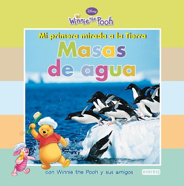 MI PRIMERA MIRADA A LA TIERRA. MASAS DE AGUA | 9788444164236 | WALT DISNEY COMPANY