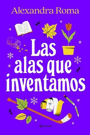 ALAS QUE INVENTAMOS, LAS | 9788408273363 | ROMA, ALEXANDRA | Llibreria L'Illa - Llibreria Online de Mollet - Comprar llibres online