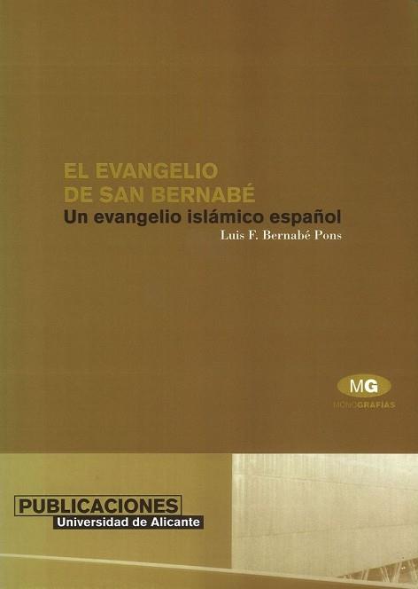 EVANGELIO DE SAN BERNABE, EL | 9788479082239 | BERNABE PONS, LUIS F.
