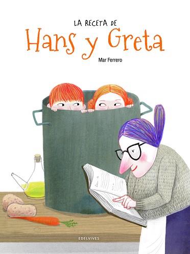 RECETA DE HANS Y GRETA, LA | 9788414015957 | FERRERO BARRIO, MAR | Llibreria L'Illa - Llibreria Online de Mollet - Comprar llibres online