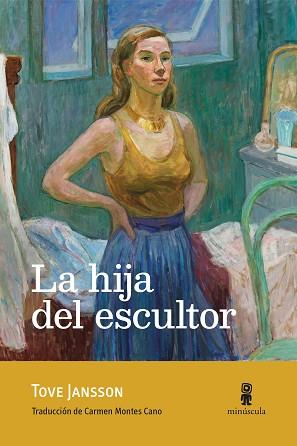 HIJA DEL ESCULTOR, LA | 9791399004038 | JANSSON, TOVE | Llibreria L'Illa - Llibreria Online de Mollet - Comprar llibres online