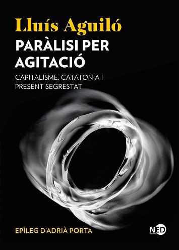 PARÀLISI PER AGITACIÓ | 9791387967079 | AGUILÓ BARCELÓ, LLUÍS | Llibreria L'Illa - Llibreria Online de Mollet - Comprar llibres online
