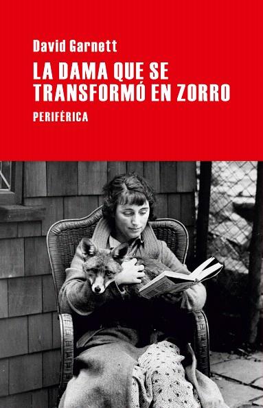DAMA QUE SE TRANSFORMÓ EN ZORRO, LA | 9788492865918 | GARNETT, DAVID