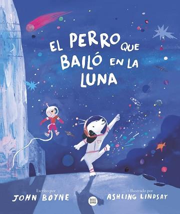 PERRO QUE BAILÓ EN LA LUNA, EL | 9788408292616 | BOYNE, JOHN | Llibreria L'Illa - Llibreria Online de Mollet - Comprar llibres online