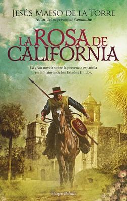 ROSA DE CALIFORNIA, LA | 9788419809100 | MAESO DE LA TORRE, JESÚS | Llibreria L'Illa - Llibreria Online de Mollet - Comprar llibres online