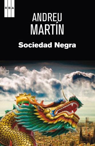SOCIEDAD NEGRA | 9788490063873 | MARTIN FARRERO, ANDREU | Llibreria L'Illa - Llibreria Online de Mollet - Comprar llibres online