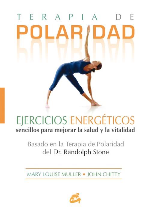 TERAPIA DE POLARIDAD | 9788484451266 | MULLER, MARY LOUISE / JOHN CHITTY | Llibreria L'Illa - Llibreria Online de Mollet - Comprar llibres online