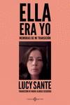 ELLA ERA YO | 9788419119520 | SANTE, LUCY | Llibreria L'Illa - Llibreria Online de Mollet - Comprar llibres online