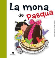 MONA DE PASQUA, LA | 9788424637149 | CANYELLES, ANNA/ CALAFELL, ROSER | Llibreria L'Illa - Llibreria Online de Mollet - Comprar llibres online