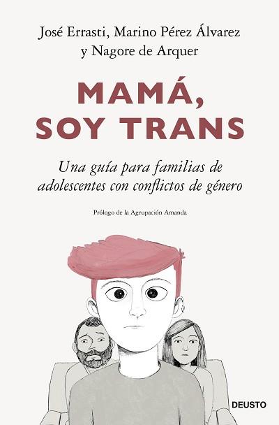 MAMÁ SOY TRANS | 9788423435555 | ERRASTI, JOSÉ/PÉREZ ÁLVAREZ, MARINO/ARQUER, NAGORE DE