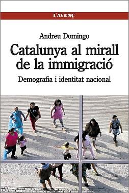 CATALUNYA AL MIRALL DE LA IMMIGRACIÓ | 9788488839817 | DOMINGO, ANDREU | Llibreria L'Illa - Llibreria Online de Mollet - Comprar llibres online