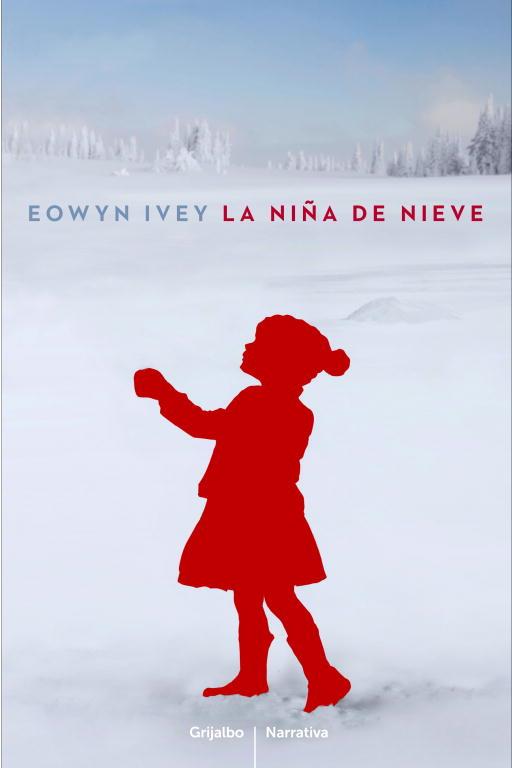 NIÑA DE NIEVE, LA | 9788425346606 | IVEY, EOWYN | Llibreria L'Illa - Llibreria Online de Mollet - Comprar llibres online