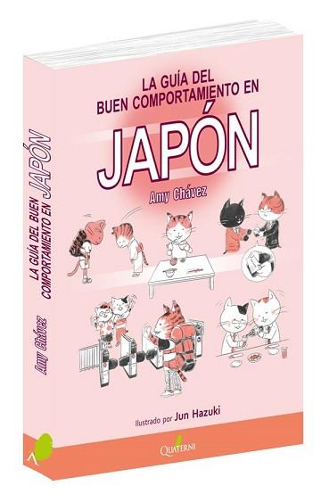 GUIA DEL BUEN COMPORTAMIENTO EN JAPON, LA | 9788494897139 | CHAVEZ, AMY