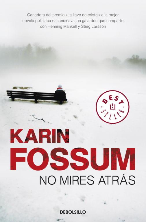NO MIRES ATRAS | 9788499086538 | FOSSUM, KARIN | Llibreria L'Illa - Llibreria Online de Mollet - Comprar llibres online