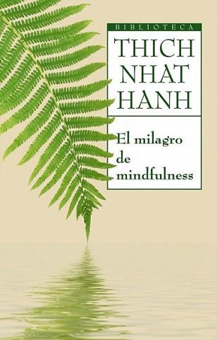 MILAGRO DE MINDFULNESS, EL | 9788497544450 | NHAT HANH, THICH