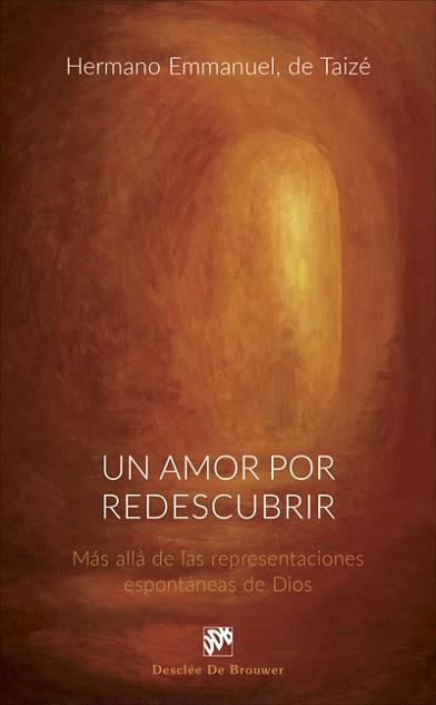 AMOR POR REDESCUBRIR, UN | 9788433029461 | DE TAIZÉ, HERMANO EMMANUEL | Llibreria L'Illa - Llibreria Online de Mollet - Comprar llibres online