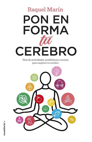 PON EN FORMA TU CEREBRO | 9788417771195 | MARÍN, RAQUEL | Llibreria L'Illa - Llibreria Online de Mollet - Comprar llibres online