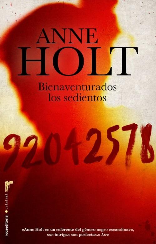 BIENAVENTURADOS LOS SEDIENTOS | 9788499183602 | HOLT, ANNE | Llibreria L'Illa - Llibreria Online de Mollet - Comprar llibres online