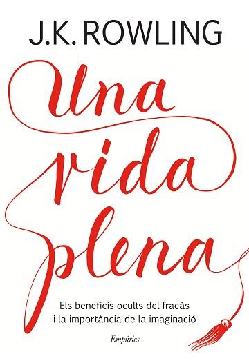 VIDA PLENA, UNA | 9788417016401 | ROWLING, J.K. | Llibreria L'Illa - Llibreria Online de Mollet - Comprar llibres online