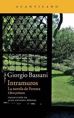 INTRAMUROS | 9788416011339 | BASSANI, GIORGIO | Llibreria L'Illa - Llibreria Online de Mollet - Comprar llibres online