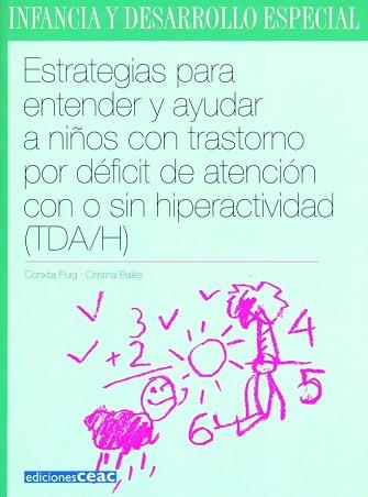 ESTRATEGIAS PARA ENTENDER Y AYUDAR A NIÑOS CO TRASTORNO POR | 9788432994968 | PUIG, CONXITA / BALES, CRISTINA | Llibreria L'Illa - Llibreria Online de Mollet - Comprar llibres online