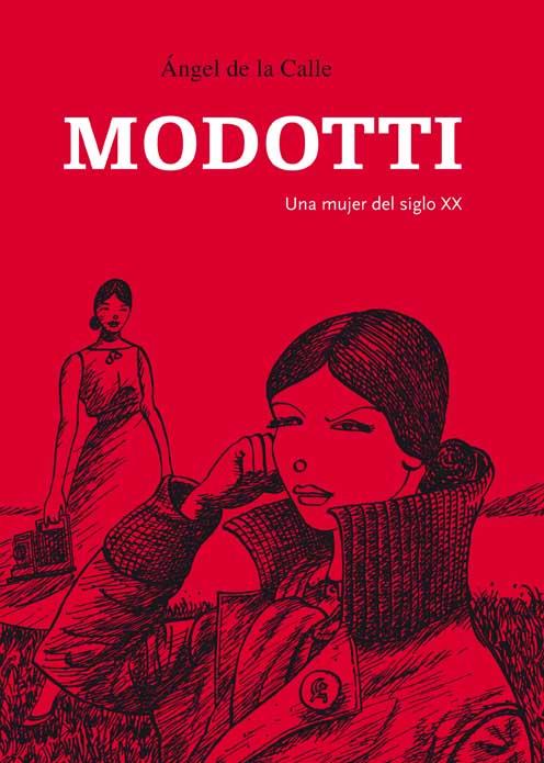 MODOTTI | 9788496722972 | DE LA CALLE, ANGEL | Llibreria L'Illa - Llibreria Online de Mollet - Comprar llibres online