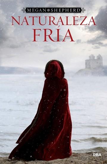 NATURALEZA FRÍA | 9788427209367 | SHEPERD , MEGAN | Llibreria L'Illa - Llibreria Online de Mollet - Comprar llibres online