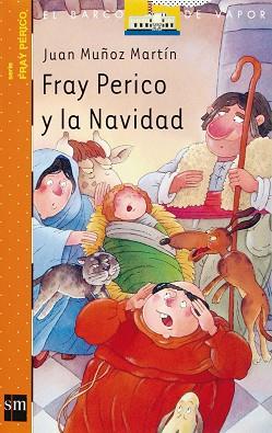 FRAY PERICO Y LA NAVIDAD | 9788434896154 | MUÑOZ MARTIN, JUAN | Llibreria L'Illa - Llibreria Online de Mollet - Comprar llibres online