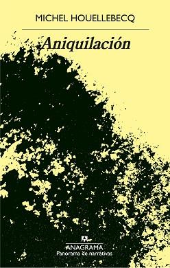 ANIQUILACIÓN | 9788433981219 | HOUELLEBECQ, MICHEL | Llibreria L'Illa - Llibreria Online de Mollet - Comprar llibres online