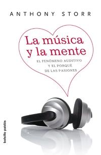 MUSICA Y LA MENTE, LA | 9788449321191 | STORR, ANTHONY | Llibreria L'Illa - Llibreria Online de Mollet - Comprar llibres online