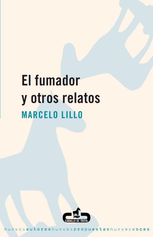 FUMADOR Y OTROS RELATOS, EL | 9788496594173 | LILLO, MARCELO | Llibreria L'Illa - Llibreria Online de Mollet - Comprar llibres online