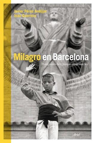 MILAGRO EN BARCELONA | 9788434419025 | PÉREZ ANDÚJAR, JAVIER / JOAN GUERRERO LUQUE