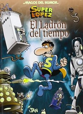 LADRÓN DEL TIEMPO, EL | 9788466652858 | LÓPEZ FERNÁNDEZ, JUAN