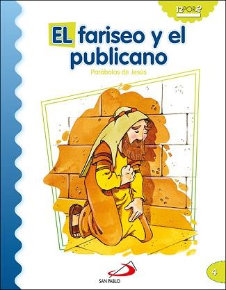 FARISEO Y EL PUBLICANO, EL | 9788428538190 | LONDOÑO SILVA, LUIS DANIEL | Llibreria L'Illa - Llibreria Online de Mollet - Comprar llibres online