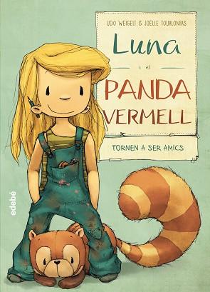 LUNA I EL PANDA VERMELL TORNEN A SER AMICS | 9788468331607 | WEIGELT, UDO | Llibreria L'Illa - Llibreria Online de Mollet - Comprar llibres online