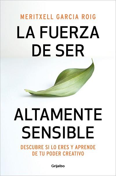 FUERZA DE SER ALTAMENTE SENSIBLE, LA | 9788425361371 | GARCIA, MERITXELL | Llibreria L'Illa - Llibreria Online de Mollet - Comprar llibres online