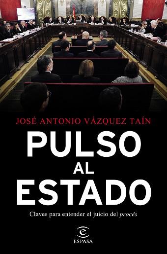 PULSO AL ESTADO | 9788467058055 | VÁZQUEZ TAÍN, JOSÉ ANTONIO | Llibreria L'Illa - Llibreria Online de Mollet - Comprar llibres online