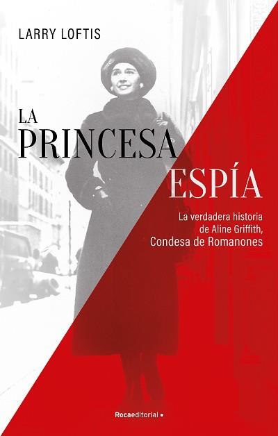 PRINCESA ESPÍA, LA | 9788418557835 | LOFTIS, LARRY | Llibreria L'Illa - Llibreria Online de Mollet - Comprar llibres online