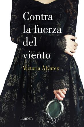 CONTRA LA FUERZA DEL VIENTO | 9788426401526 | ALVAREZ, VICTORIA | Llibreria L'Illa - Llibreria Online de Mollet - Comprar llibres online