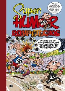 ROMPETECHOS. ¡VIVIR PARA VER! (SÚPER HUMOR MORTADELO 37) | 9788402421777 | IBÁÑEZ, FRANCISCO | Llibreria L'Illa - Llibreria Online de Mollet - Comprar llibres online