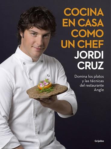 COCINA EN CASA COMO UN CHEF | 9788416449507 | CRUZ, JORDI | Llibreria L'Illa - Llibreria Online de Mollet - Comprar llibres online