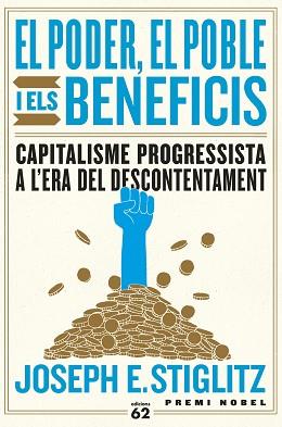PODER EL POBLE I ELS BENEFICIS, EL | 9788429778144 | STIGLITZ, JOSEPH E. | Llibreria L'Illa - Llibreria Online de Mollet - Comprar llibres online