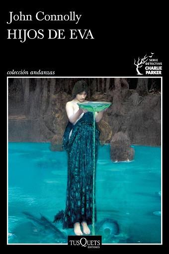 HIJOS DE EVA | 9788411078061 | CONNOLLY, JOHN | Llibreria L'Illa - Llibreria Online de Mollet - Comprar llibres online
