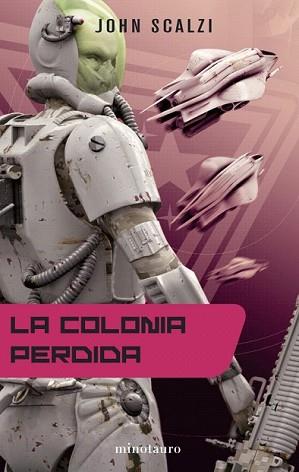 COLONIA PERDIDA | 9788445077337 | SCALZI, JOHN