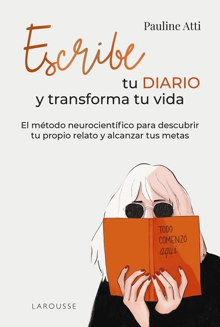 ESCRIBE TU DIARIO Y TRANSFORMA TU VIDA | 9788410124868 | ATTI, PAULINE | Llibreria L'Illa - Llibreria Online de Mollet - Comprar llibres online