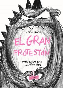 GRAN PROTESTÓN, EL | 9788419378156 | ROGER, MARIE-SABINE/LERAY, MARJOLAINE